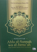 AHLUSSUNNAH WAL JAMAAH DALAM PERSPEKTIF DOKTRIAL , HISTORIS, DAN KULTURAL