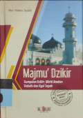 MAJMU' DZIKIR KUMPULAN DZIKIR WIRID AMALAN HABAIB DAN KYAI SEPUH