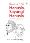 KARENA KAU MANUSIA SAYANGI MANUSIA