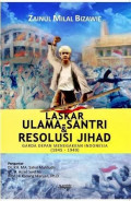 LASKAR ULAMA-SANTRI & RESOLUSI JIHAD
