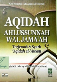 Image of Aqidah Ahlussunnah Wal Jamaah: Terjemah dan Syarh 'Aqidah al-'Awam